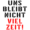 LEBENSZEIT DRINGLICHKEIT ZEIT SPRÜCHE