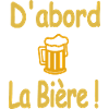 D'abord la bière !