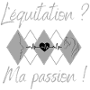 L'équitation, ma passion !