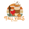 Fall Vibes That Auntie Life Proud Aunt Best Aunty