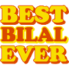 Bilal First Name Funny Gift