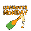 Hangover Monday 2