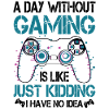 A Day Without Gaming