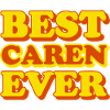 Caren First Name Funny Gift