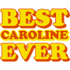 Caroline First Name Funny Gift
