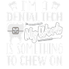 Funny Dental Lab Technician Dentist