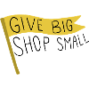 give big shop small