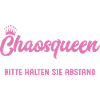 Chaosqueen im Einsatz