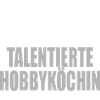 talentierter Hobbykoch