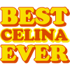 Celina First Name Funny Gift
