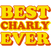 Charly First Name Funny Gift