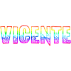 Vicente RS Arc-en-ciel