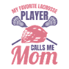 Lacrosse Player Mother