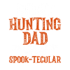 Ghost Hunt Spook-tecular Ghost Hunting Dad