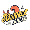 "squirrel ahead" text logo, fun