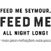 Feed me - black