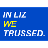 In Liz We Trussed