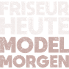 Friseur Heute, Model Morgen