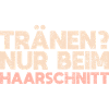Tränen? Nur Beim Haarschnitt