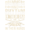Drummer Saying Drums DNA