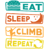 Eat Sleep Climb Repeat