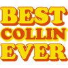 Collin First Name Funny Gift