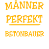Betonbauer Sprüche