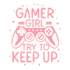 Gamer Girl essaie de suivre