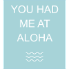 Aloha Quote Graphic