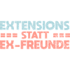 Extensions Statt Ex-Freunde