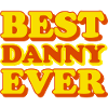 Danny First Name Funny Gift