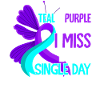 I Wear Teal And Purple For Someone I Miss Suicide