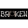Broken