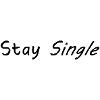 Stay single