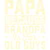 Daddy Father Father's Day Grandpa