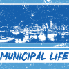 Municipal Life