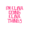 I'm Elina doing Elina things