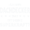 Dachdecker Beruf Dachdecken Geschenk