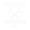 Dachdecker Beruf Dachdeckermeister Geschenk