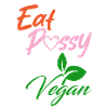 EAT PSSY son végétalien