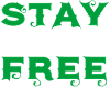 stay free