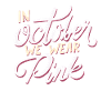Breast Cancer October Pink Ribbon