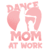 Mom Mother Love Dance Mother