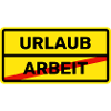 URLAUB - ARBEIT