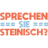 Sprechen Sie Steinisch?