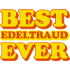 Edeltraud First Name Funny Gift