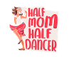 Mom Mom Dancing Dancing Mom