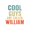 Cool guys are called William