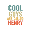 Cool guys are called henry