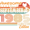 September 1985 - Birthday 1985 September